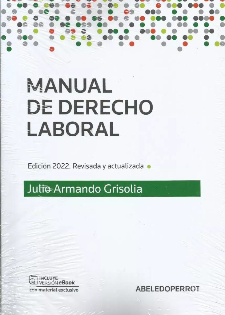 Manual De Derecho Laboral Julio Armando Grisolia Ediciones Dyd