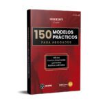 150 Modelos Prácticos Para Abogados