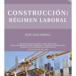 Construcción - Régimen Laboral - Sirena