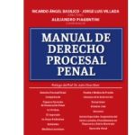 Manual De Derecho Procesal Penal - Basilico, Villada, Piagen