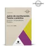 Juicio De Escrituración - Teoría Y Práctica