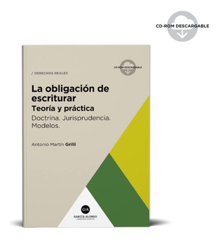 La Obligación De Escriturar (teoría Y Práctica) - Grilli - Imagen 1