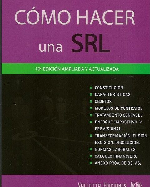Cómo Hacer Una S.r.l. - Ultima Edicion