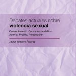 Debates Actuales Sobre Violencia Sexual