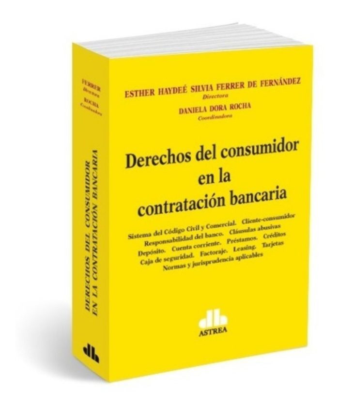 Derechos Del Consumidor En La Contratación Bancaria. Dilalla - Imagen 1
