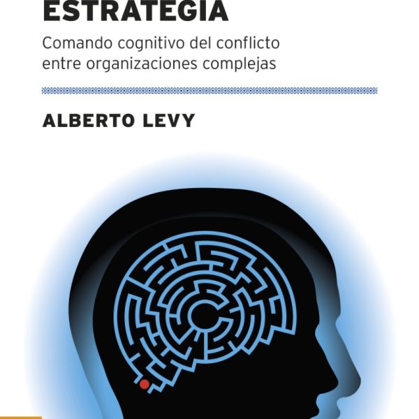 Estrategia Comando Cognitivo Del Conflicto - Levy