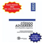Código Aduanero De La Republica Argentina Y Leg Complementar