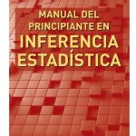 Manual Del Principiante En Inferencia Estadística