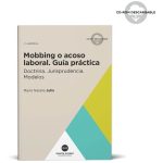 Mobbing O Acoso Laboral. Guía Práctica