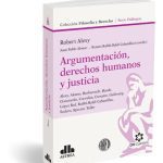 Argumentación, Derechos Humanos Y Justicia - Alexy.