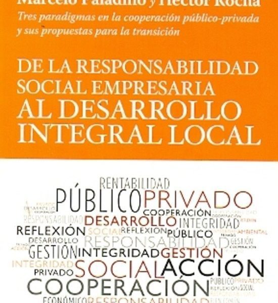 De La Responsabilidad Social Empresaria Al Desarrollo Integr