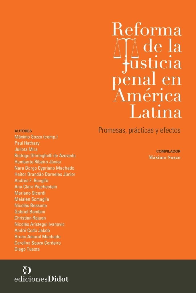 Reforma De La Justicia Penal En América Latina - ediciones dyd