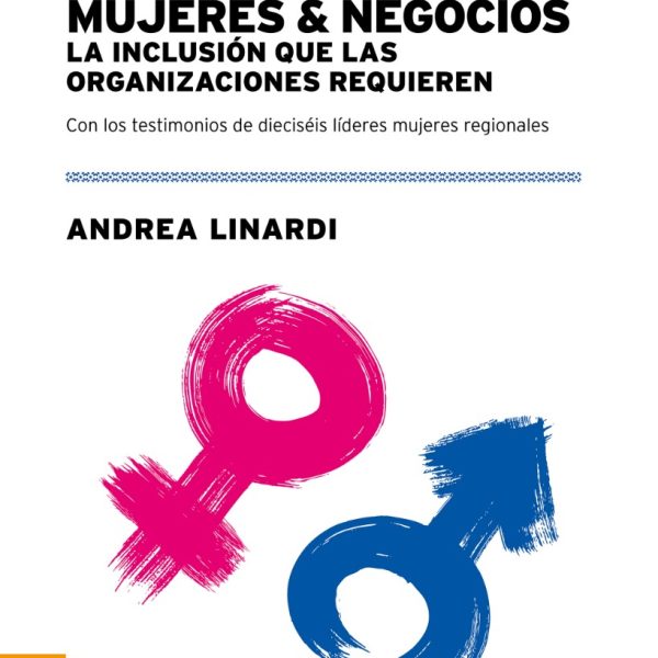 Mujeres Y Negocios - La Inclusión De Las Organizaciones