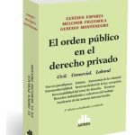 El Orden Público En El Derecho Privado Civil. Comer. Laboral