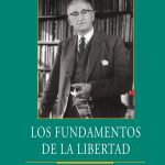 Los Fundamentos De La Libertad - F Hayek