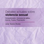 Debates Actuales Sobre Violencia Sexual, De Álvarez, Javier. Editorial Editores Del Sur, Tapa Blanda En Español, 2022
