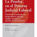 La Prueba En El Proceso Judicial Laboral - Arriazu, Maria E