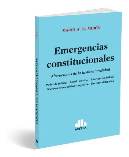 Emergencias Constitucionales - Ediciones Dyd