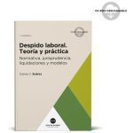 Despido Laboral - Teoría Y Práctica - Suárez