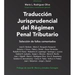 Traducción Jurisprudencial Del Régimen Penal Tributario