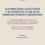 Procesos Colectivos Y Acciones De Clase En Der. Púb. Arg.