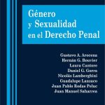 Género Y Sexualidad En El Derecho Penal