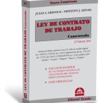 Ley De Contrato De Trabajo Comentada - Ultima Edicion