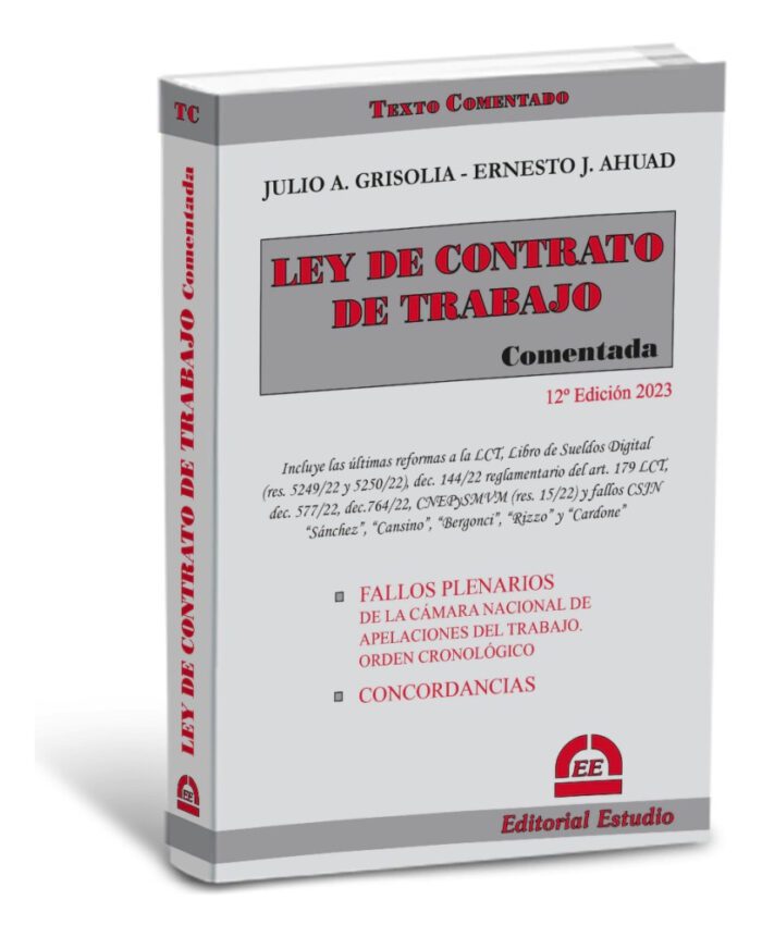 Ley De Contrato De Trabajo Comentada - Ultima Edicion - Imagen 1