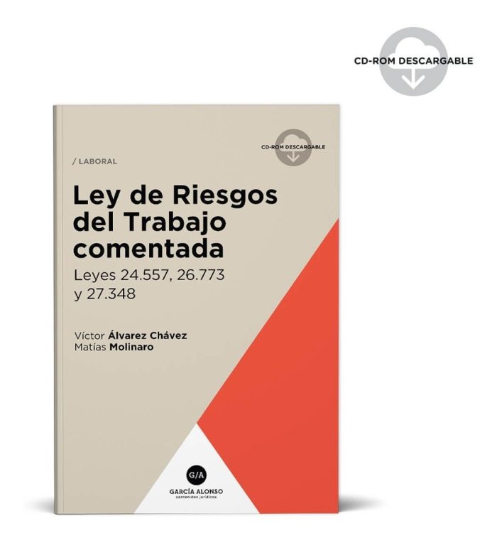 Ley De Riesgos Del Trabajo Comentada. Anotada. - Imagen 1