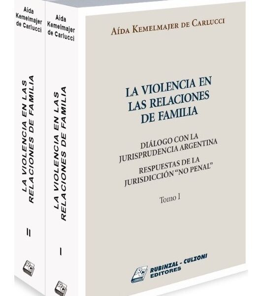 La Violencia En Las Relaciones De Familia 2 Tomos