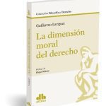 La Dimensión Moral Del Derecho