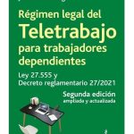 Régimen Legal Del Teletrabajo Para Trabajadores Dependientes