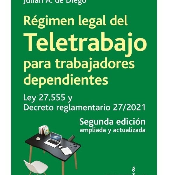 Régimen Legal Del Teletrabajo Para Trabajadores Dependientes