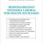 Responsabilidad Solidaria Laboral Por Fraude Societario