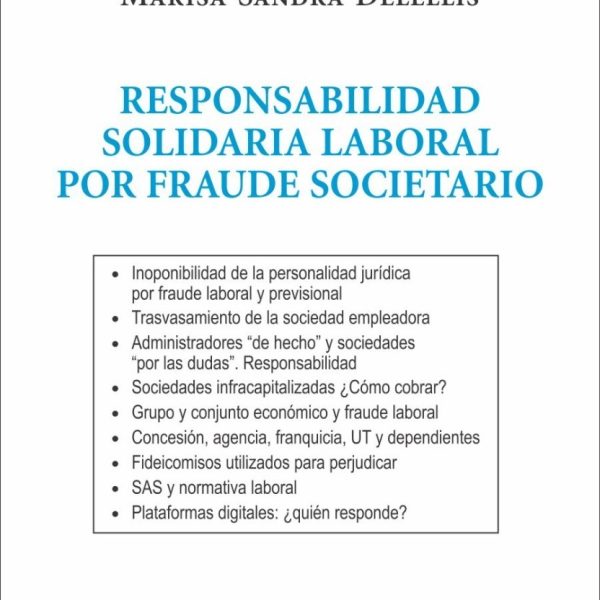 Responsabilidad Solidaria Laboral Por Fraude Societario
