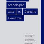 Las Nuevas Tecnologías Ante El Derecho Comercial