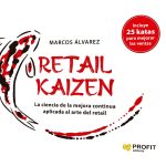 Retail Kaizen - La Ciencia De La Mejora Continua