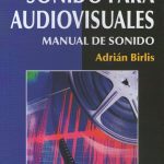Sonido Para Audiovisuales Manual De Sonido