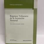 Régimen Tributario De La Actuación Notarial - Di Pietromica