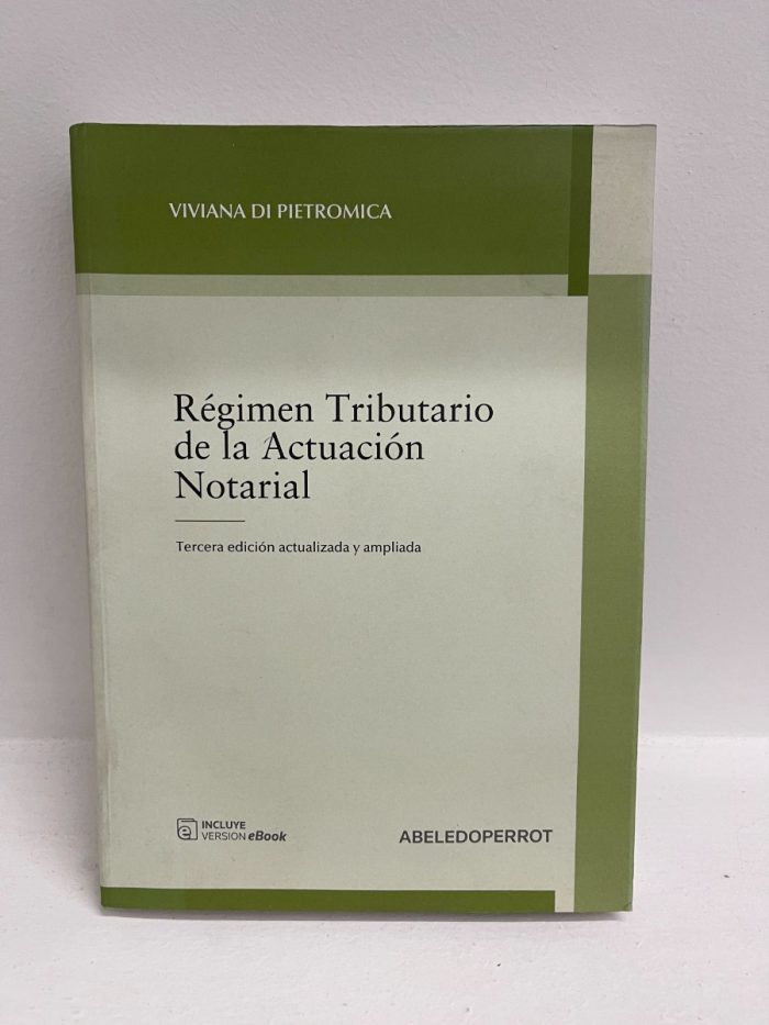 Régimen Tributario De La Actuación Notarial - Di Pietromica - Imagen 1