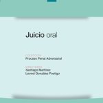 Juicio Oral, De Santiago Martínez - Leonel., Vol. 1. Editorial Editores Del Sur, Tapa Blanda En Español, 2019