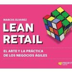 Lean Retail - El Arte Y La Practica De Los Negocios Agiles