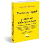 Marketing Digital Y Protección Del Consumidor - Bustamante