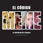 El Código Meme, La Evolución Del Lenguaje - Chamorro