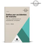 Daños Por Accidentes De Tránsito. Expediente Completo