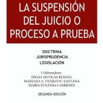 La Suspensión Del Juicio O Proceso A Prueba - García Lois