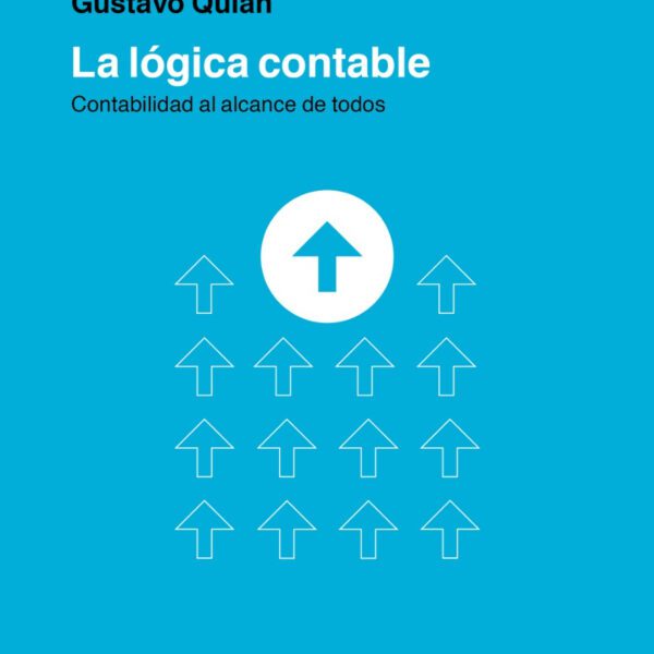 La Lógica Contable - Lazzati/quian