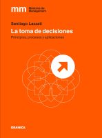 La Toma De Decisiones - Lazzati