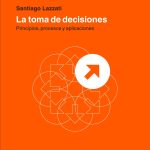 La Toma De Decisiones - Lazzati