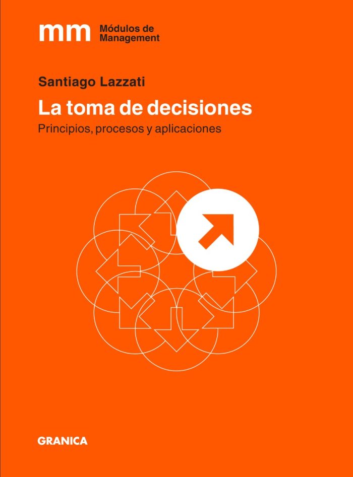 La Toma De Decisiones - Lazzati - Imagen 1